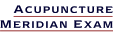 Acupuncture Meridian Exam
